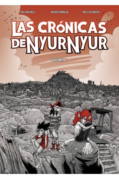 LAS CRÓNICAS DE NYUR NYUR VOL. 1