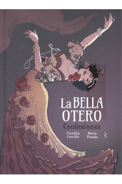 BELLA OTERO:CONFESIONES