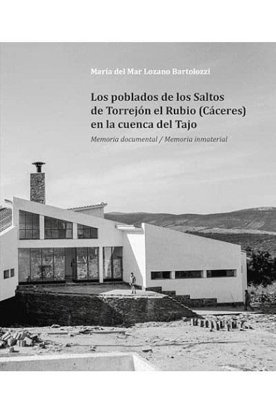 LOS POBLADOS DE LOS SALTOS DE TORREJÓN EL RUBIO