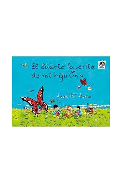 EL CUENTO FAVORITO DE MI HIJA ONA