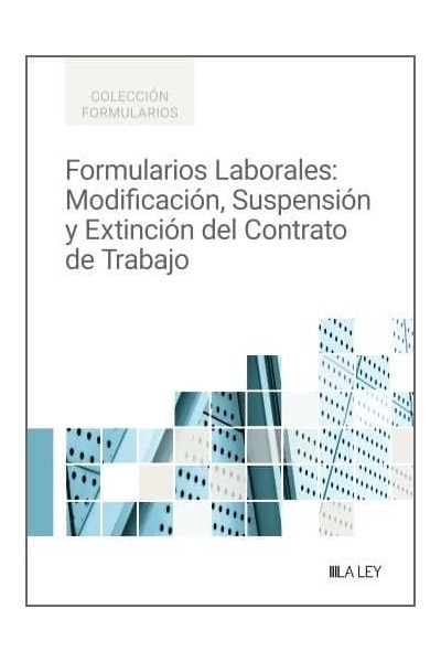FORMULARIOS LABORALES MODIFICACION SUSPENSION Y EXTINCION