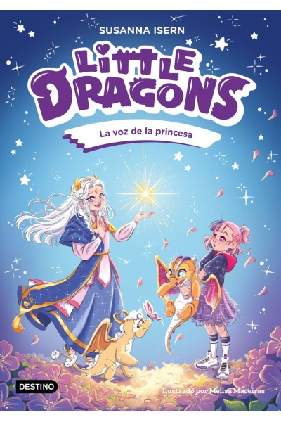 LITTLE DRAGONS 4. LA VOZ DE LA PRINCESA