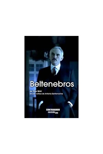 BELTENEBROS, DE PILAR MIRÓ