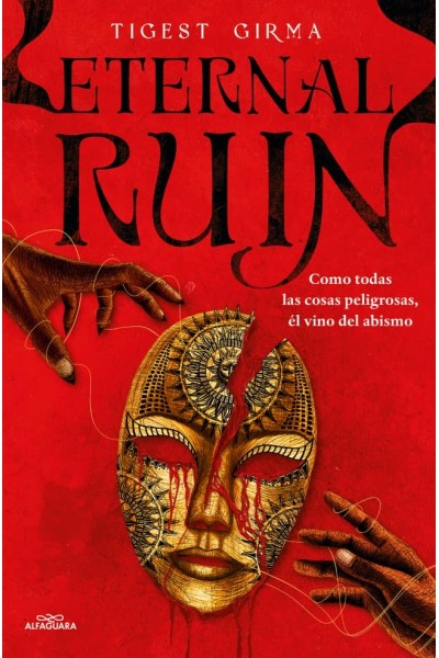 ETERNAL RUIN. COMO TODAS LAS COSAS PELIGROSAS, ÉL VINO DEL ABISMO (SAGA IMMORTAL DARK 2)