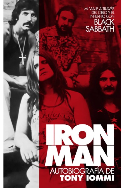 IRON MAN: AUTOBIOGRAFÍA DE TONY IOMMI