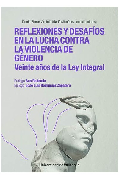 REFLEXIONES Y DESAFÍOS EN LA LUCHA CONTRA LA VIOLENCIA DE GÉNERO: VEINTE AÑOS DE LA LEY INTEGRAL