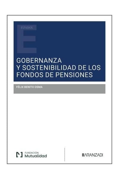 GOBERNANZA Y SOSTENIBILIDAD DE LOS FONDOS DE PENSIONES