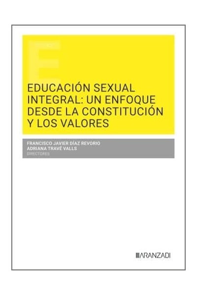 EDUCACION SEXUAL INTEGRAL UN ENFOQUE DESDE LA CONSTITUCION