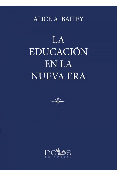 LA EDUCACIÓN EN LA NUEVA ERA