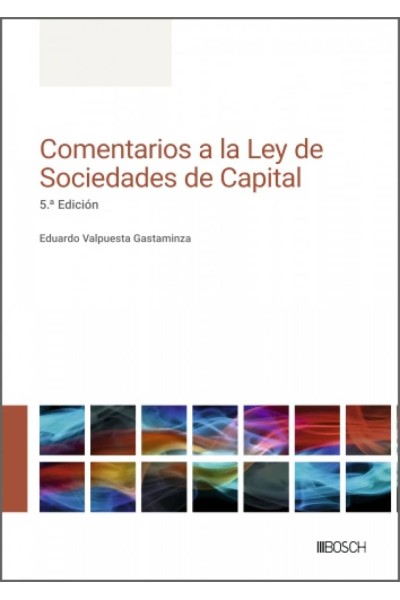 COMENTARIOS A LA LEY DE SOCIEDADES DE CAPITAL
