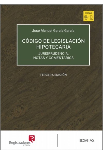 CÓDIGO DE LEGISLACIÓN HIPOTECARIA (TOMOS I-II)