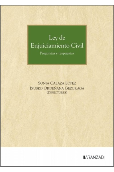 LEY DE ENJUICIAMIENTO CIVIL. PREGUNTAS Y RESPUESTAS