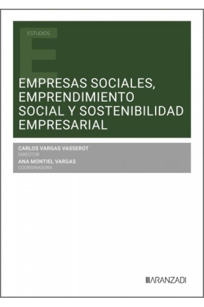 EMPRESAS SOCIALES, EMPRENDIMIENTO SOCIAL Y SOSTENIBILIDAD EMPRESARIAL