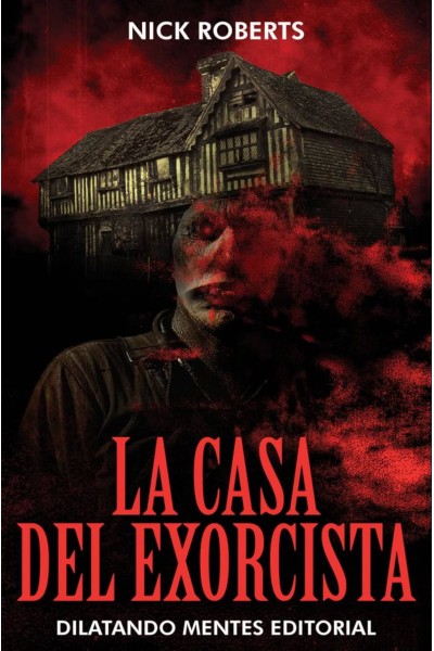 LA CASA DEL EXORCISTA