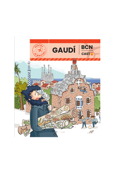 GAUDI. AVENTURA EN MINIATURA