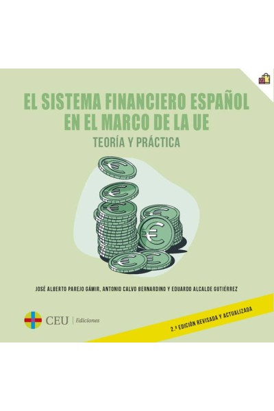 EL SISTEMA FINANCIERO ESPAÑOL EN EL MARCO DE LA UE TEORIA
