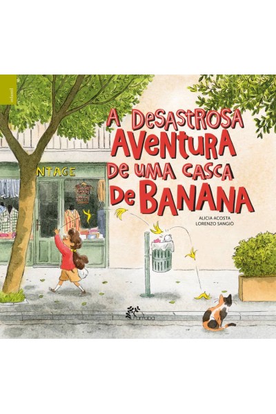 A DESASTROSA AVENTURA DE UMA CASCA DE BANANA