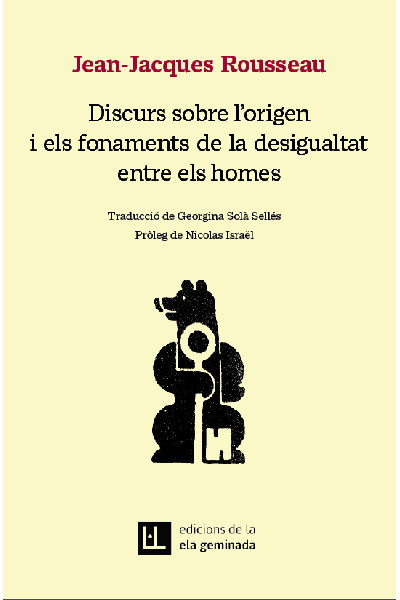 DISCURS SOBRE L'ORIGEN I ELS FONAMENTS DE LA DESIGUALTAT ENTRE ELS HOMES