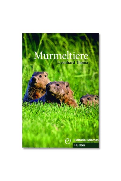 MURMELTIERE