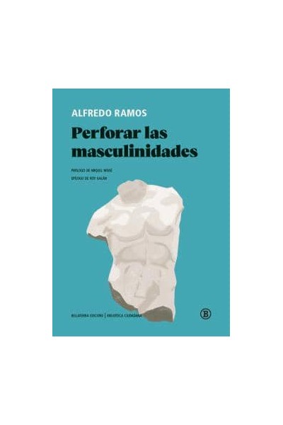 PERFORAR LAS MASCULINIDADES