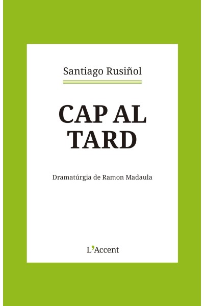 CAP AL TARD