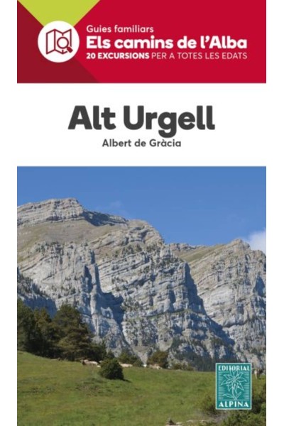 ALT URGELL:ELS CAMINS DE L´ALBA