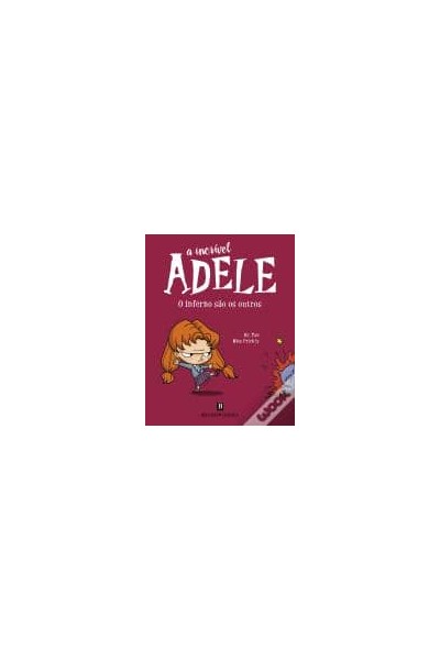 A INCRÍVEL ADELE: O INFERNO SÃO OS OUTROS LIVRO 2