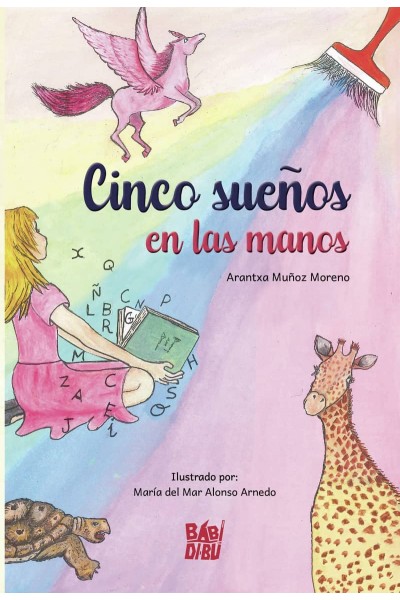 CINCO SUEÑOS EN LAS MANOS