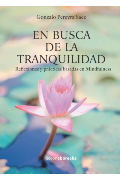 EN BUSCA DE LA TRANQUILIDAD
