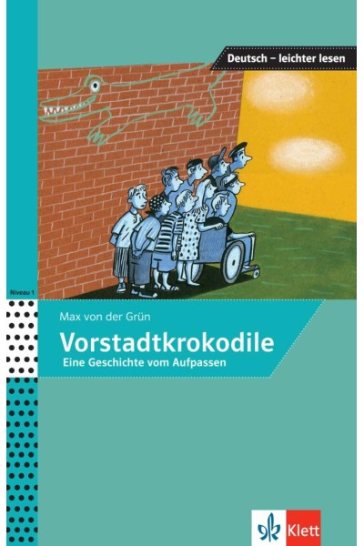 DIE VORSTADTKROKODILE