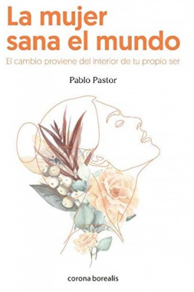 LA MUJER SANA EL MUNDO