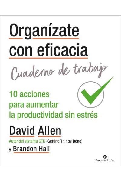 ORGANIZATE CON EFICACIA CUADERNO DE TRABAJ