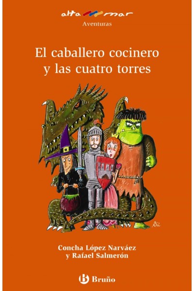 EL CABALLERO COCINERO Y LAS CUATRO TORRES