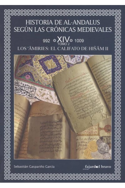 HISTORIA DE AL-ANDALÚS SEGÚN CRÓNICAS MEDIEVALES
