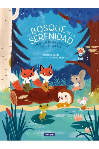 EL BOSQUE DE LA SERENIDAD