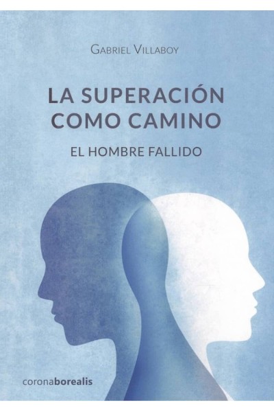 LA SUPERACIÓN COMO CAMINO