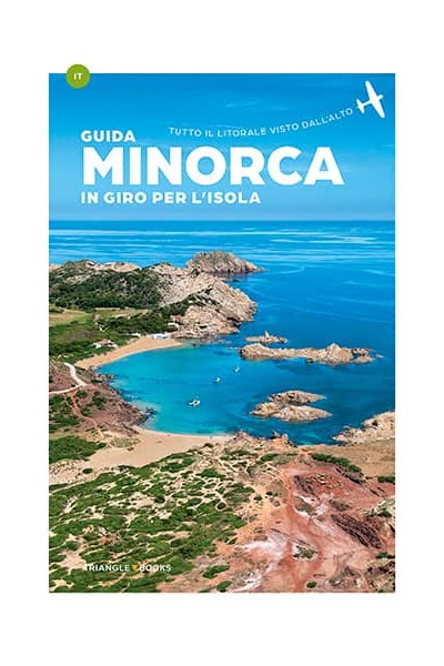 MINORCA, IN GIRO PER L'ISOLA