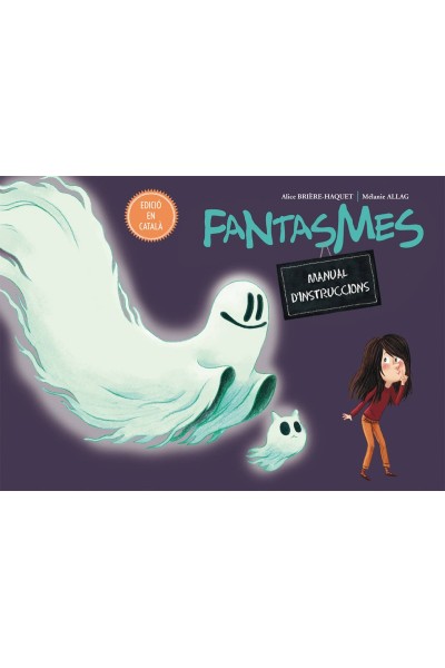 FANTASMES: MANUAL D´INSTRUCCIONS
