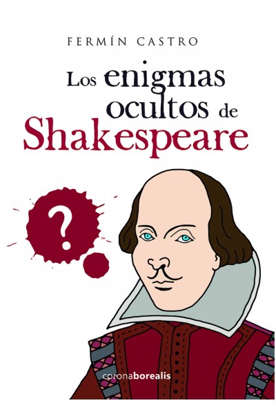 LOS ENIGMAS OCULTOS DE SHAKESPEARE