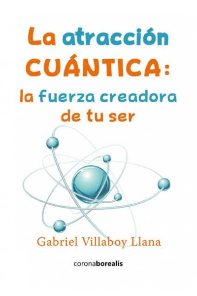 LA ATRACCIÓN CUÁNTICA
