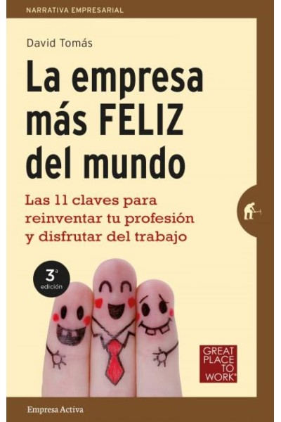 LA EMPRESA MAS FELIZ DEL MUNDO