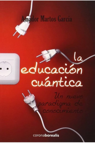 LA EDUCACIÓN CUÁNTICA
