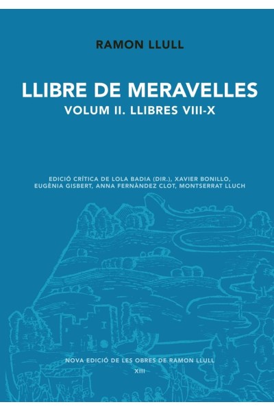 LLIBRE DE MERAVELLES. VOL.II. LLIBRES VII-X