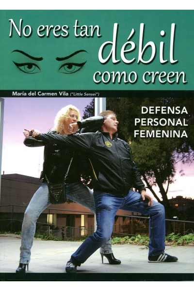NO ERES TAN DÉBIL COMO CREEN