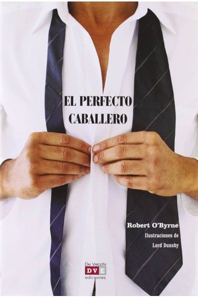 EL PERFECTO CABALLERO
