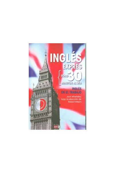 INGLÉS EXPRESS: INGLÉS EN EL TRABAJO