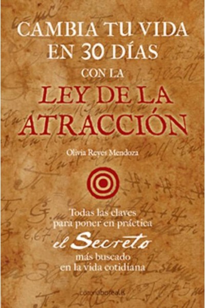 CAMBIA TU VIDA EN 30 DÍAS CON LA LEY DE ATRACCIÓN