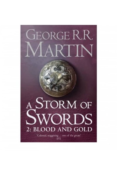 A STORM OF SWORDS BLOOD AND GOLD
