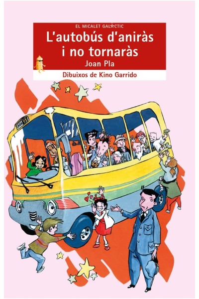 L'AUTOBÚS D'ANIRÀS I NO TORNARÀS