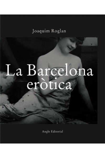 LA BARCELONA ERÒTICA